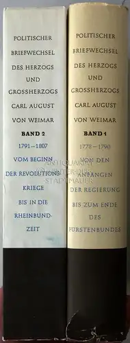 Andreas, Willy (Hrsg.) und Hans (Bearb.) Tümmler: Politischer Briefwechsel des Herzogs und Großherzogs Carl August von Weimar. Bd. 1 + 2. [= Quellen zur deutschen...