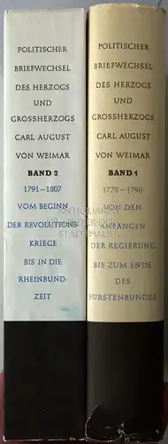 Andreas, Willy (Hrsg.) und Hans (Bearb.) Tümmler: Politischer Briefwechsel des Herzogs und Großherzogs Carl August von Weimar. Bd. 1 + 2. [= Quellen zur deutschen.. 