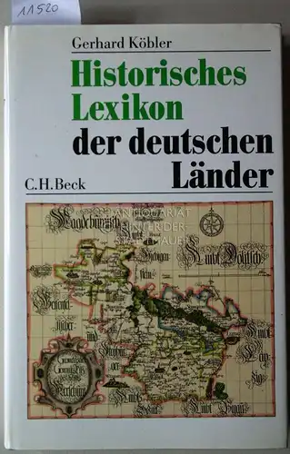 Köbler, Gerhard: Historisches Lexikon der deutschen Länder. Die deutschen Territorien vom Mittelalter bis zur Gegenwart. 