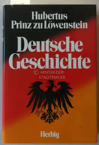 Löwenstein, Hubertus zu: Deutsche Geschichte. 