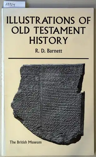Barnett, R. D: Illustrations of Old Testament History. 