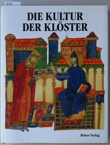 Grégoire, Réginald, Léo Moulin und Raymond Oursel: Die Kultur der Klöster. 