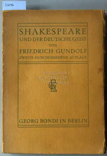 Gundolf, Friedrich: Shakespeare und der deutsche Geist. 