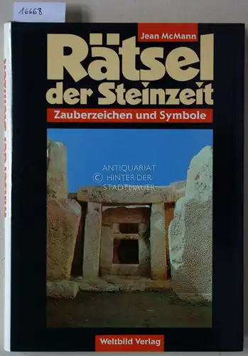 McMann, Jean: Rätsel der Steinzeit. Zauberzeichen und Symbole in den Felsritzungen Alteuropas. 