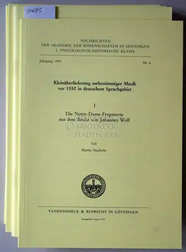 Staehelin, Martin, Armin Brinzing und Joachim Lüdtke: Kleinüberlieferung mehrstimmiger Musik vor 1550 in deutschem Sprachgebiet. (6 Hefte, I VI) [= Nachrichten der Akademie der Wissenschaften.. 