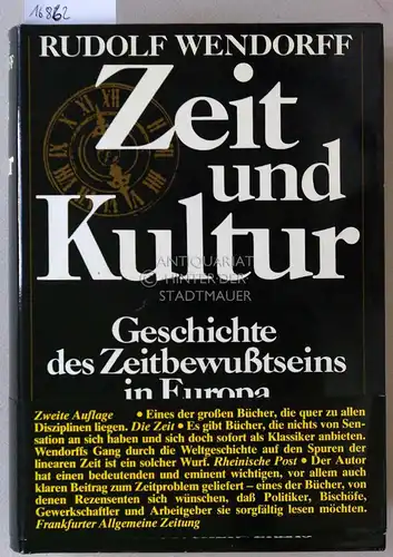 Wendorff, Rudolf: Zeit und Kultur: Geschichte des Zeitbewußtseins in Europa. 