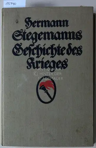 Stegemanns, Hermann: Geschichte des Krieges. Erster Band. 