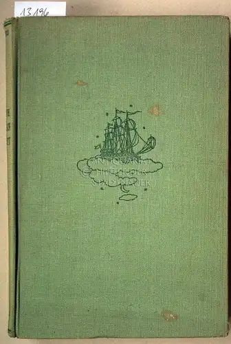 Luedecke, Heinz: Schiffe erobern die Luft. Erlebnisse u. Ergebnisse einer Arbeitsgemeinschaft. (Ill. v. Oscar Nerlinger).