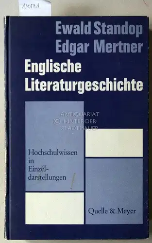 Standop, Ewald und Edgar Mertner: Englische Literaturgeschichte. [= Hochschulwissen in Einzeldarstellungen]. 