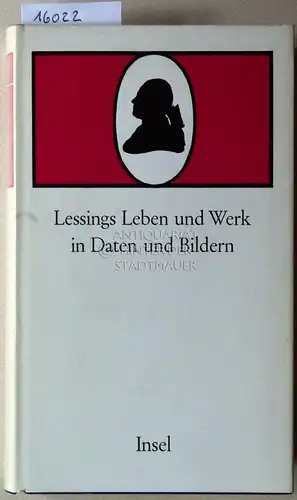 Wölfel, Kurt (Hrsg,): Lessings Leben und Werk in Daten und Bildern. 