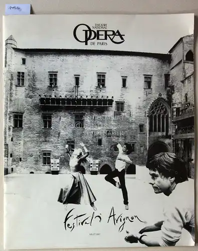 Festival d`Avignon. Juilles 1987. (Begleit- u. Programmheft) Theatre Nationale Opera de Paris. 