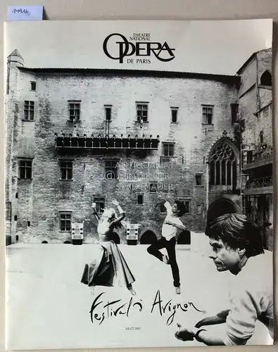 Festival d`Avignon. Juilles 1987. (Begleit- u. Programmheft) Theatre Nationale Opera de Paris.