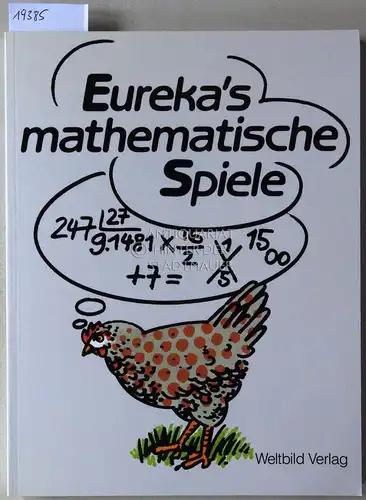 Berrondo, Marie: Eureka`s mathematische Spiele. 253 Denksportaufgaben. 