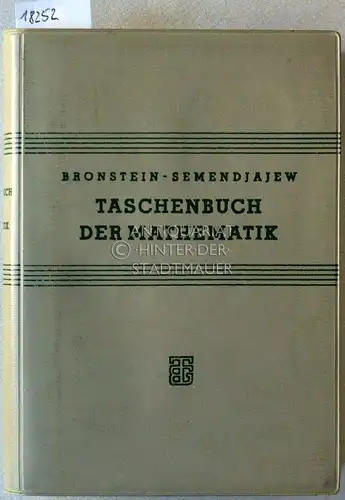 Bronstein, L. N. und K. A. Semendjajew: Taschenbuch der Mathematik für Ingenieure und Studenten der technischen Hochschulen. 