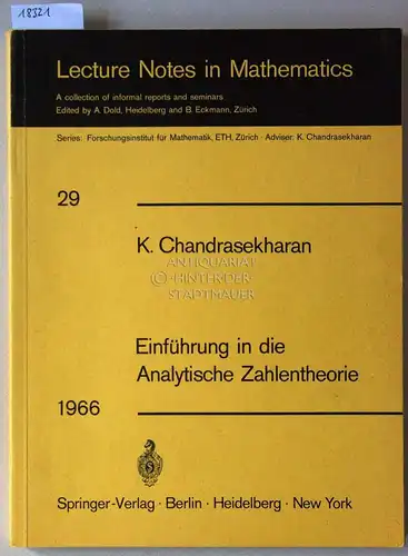 Chandrasekharan, K: Einführung in die Analytische Zahlentheorie. [= Lecture Notes in Mathematics, Bd. 29]. 