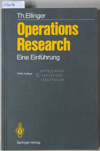 Ellinger, Theodor: Operations Research: Eine Einführung. Studienausg. 