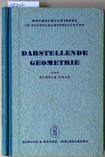 Graf, Ulrich: Darstellende Geometrie. [= Hochschulwissen in Einzeldarstellungen]. 