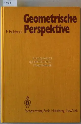 Rehbock, Fritz: Geometrische Perspektive. 