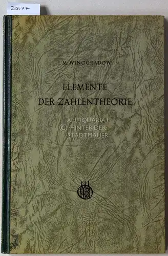 Winogradow, I. M: Elemente der Zahlentheorie. 