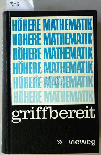 Wygodski, M. Ja: Höhere Mathematik griffbereit: Definitionen - Theoreme - Beispiele. 