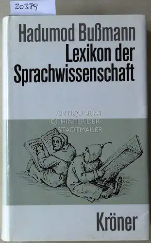 Bußmann, Hadumond: Lexikon der Sprachwissenschaft. 