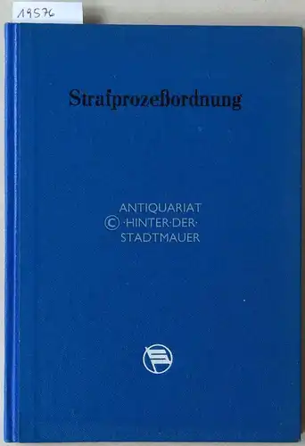 Strafprozeßordnung der Deutschen Demokratischen Republik - StPO. Textausgabe mit Sachregister. Hrsg. v. Ministerium der Justiz. 