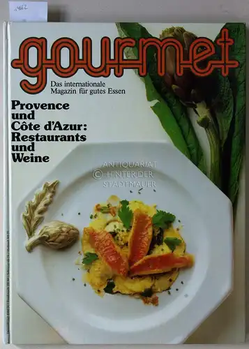 Provence und Cote d`Azur: Restaurants und Weine. [= gourmet. Das internationale Magazin für gutes Essen, 49/Herbst 1988]. 