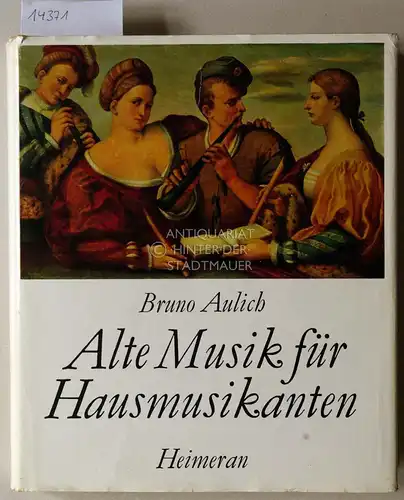 Aulich, Bruno: Alte Musik für Hausmusikanten. 