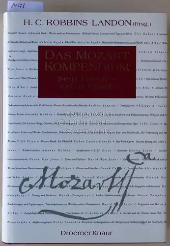 Landon, Howard C. Robbins (Hrsg.): Das Mozart-Kompendium: Sein Leben - seine Musik. (Übers. aus dem Engl. von Fred Büttner ...).