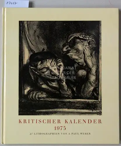 Weber, A. Paul: Kritischer Kalender 1975. 17. Jahrgang. 