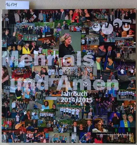 Evangelisches Gymnasium Siegen-Weidenau, Jahrbuch 2014/2015. 