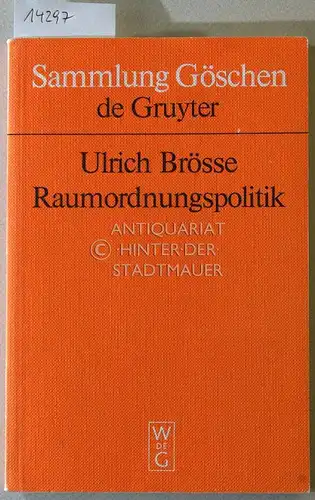Brösse, Ulrich: Raumordnungspolitik. [= Sammlung Göschen, 9006] von /. 