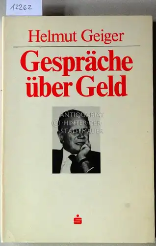 Geiger, Helmut: Gespräche über Geld. 