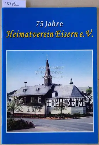 75 Jahre Heimatverein Eisern e.V. 