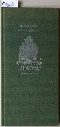 Bolland, Jürgen: Hamburger Gästehäuser in alter und neuer Zeit. Eine Skizze. 