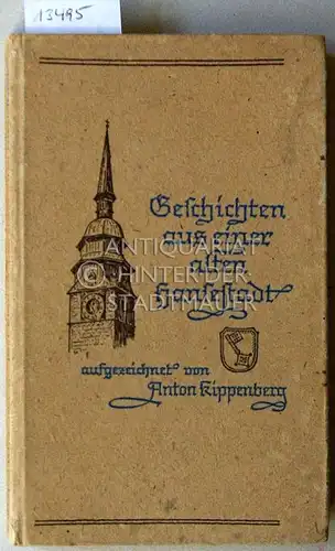 Kippenberg, Anton: Geschichten aus einer alten Hansestadt. 