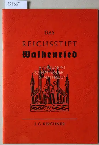 Kirchner, J. G: Das Reichsstift Walkenried. 