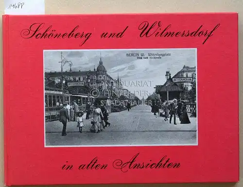 Sichelschmidt, Gustav: Schöneberg und Wilmersdorf in alten Ansichte. 