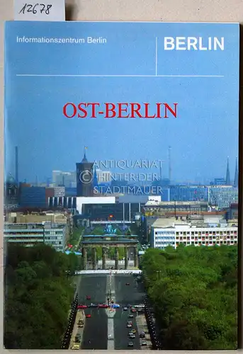 Stratenschulte, Eckart D: Ost-Berlin. Hrsg. vom Informationszentrum Berlin. 