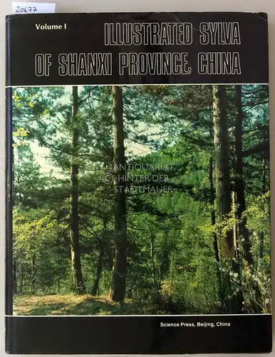 Yu, Ba (Hrsg.) and Jianfei (Hrsg.) Zeng: Illustrated Sylva of Shanxi Provence, China. Vol. I. (English edition) The Agricultural Regionalization Commission of Shanxi Provence. 
