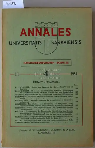Annales Universitatis Saraviensis - Scientia. (Einzelhefte: III/4, 1954; IV/3, 1955; V/2-3, 1956; X/4, 1962). 