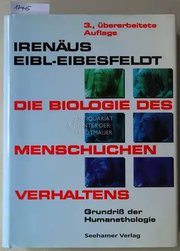 Eibl-Eibesfeldt, Irenäus: Die Biologie des menschlichen Verhaltens: Grundriß der Humanethologie. 