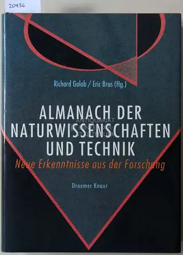 Golob (Hrsg.), Richard und Eric Brus (Hrsg.): Almanach der Naturwissenschaften und Technik. Neue Erkenntnisse aus der Forschung. 