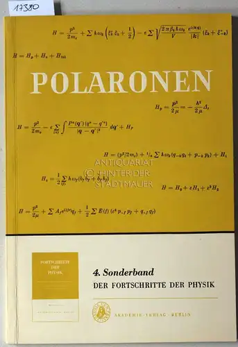 Polaronen. [= Fortschritte der Physik, 4. Sonderband] (Übers. aus d. Russ.). 