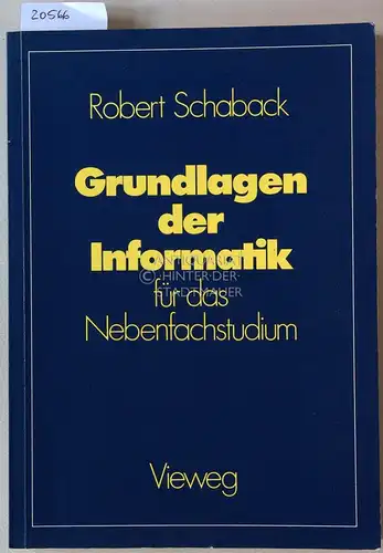 Schaback, Robert: Grundlagen der Informatik für das Nebenfachstudium. 