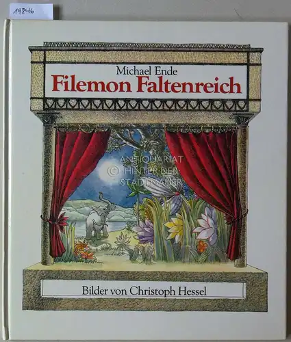 Ende, Michael: Filemon Faltenreich. Bilder von Christoph Hessel. 