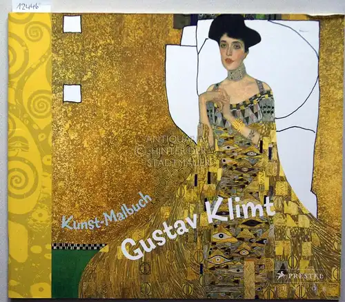 Weidemann, Christiane: Kunst-Malbuch Gustav Klimt. Prestel Junior. 