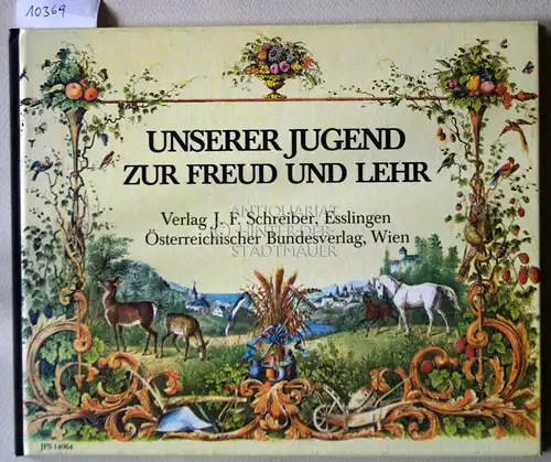 Wintterlin, Dietrich: Unserer Jugend zur Freud und Lehr. 
