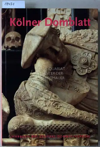 Schock-Werner, Barbara (Hrsg.) und Rolf (Hrsg.) Lauer: Kölner Domblatt. Jahrbuch des Zentral-Dombau-Vereins. 69. Folge. 