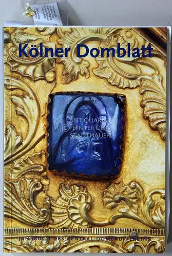 Wolff, Arnold (Hrsg.) und Rolf (Hrsg.) Lauer: Kölner Domblatt. Jahrbuch des Zentral-Dombau-Vereins. 62. Folge. 